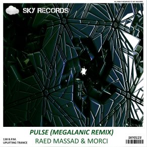 Download track Pulse (Megalanic Remix) Morci, Raed Massad