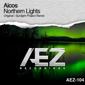 Download track Nothern Lights (Sunlight Project Remix) Aicos