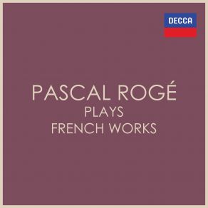 Download track Pascal Rogé - 1. Pavane De La Belle Au Bois Dormant Rogé Pascal