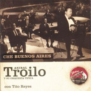 Download track La Trilla Aníbal TroiloSu Orquesta Típica