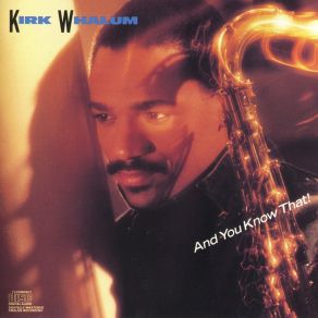 Download track Don't Look At Me Kirk Whalum