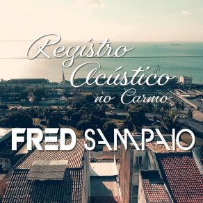 Download track Amor Sem Compromisso Fred Sampaio