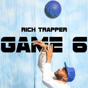 Download track Game 6 Rich Trapper