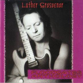 Download track Loneliest Man In Town Luther Grosvenor