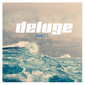 Download track You Are Welcome The Deluge