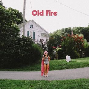 Download track Old Fire Wilt