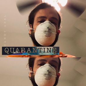 Download track Quarantine (If You Know What I Mean) (Alternate Version] Danny Abel