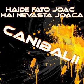 Download track Stii Fetito Bine Ca Ma Tinut La Tine Canibalii