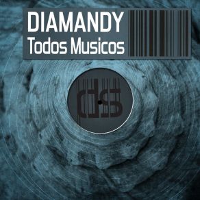 Download track Todos Musicos Diamandy