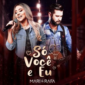 Download track Só Você E Eu Mari E Rafa