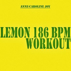 Download track Lemon (Karaoke Instrumental N. E. R. D & Rihanna Covered 186 BPM) Anne-Caroline Joy