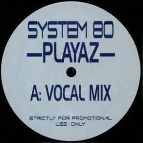 Download track Playaz Vocal Mix System 80