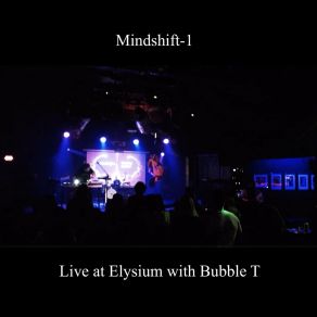 Download track Full Set At Elysium 11-2-2018: On Your Level / Firefly / The Burned Days / Once (Live) Mindshift-1