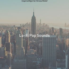 Download track Hip Hop Jazz Lofi - Bgm For All Night Study Sessions Lo-Fi Pop Sounds