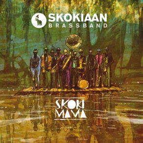 Download track Sunrise (May Come) Skokiaan Brass BandLisa Caldognetto, Anaïs Nyamé-Siliki, Raphaël Descotes