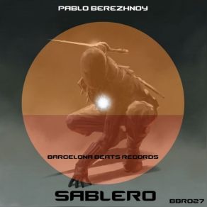 Download track Sablero (Original Mix) Pablo Berezhnoy