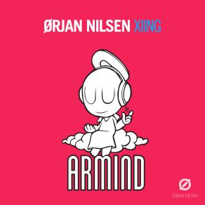 Download track XIING (Original Mix) Ørjan Nilsen