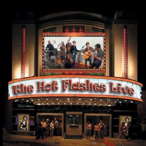 Download track Lady Be Good (Live) The Hot Flashes