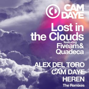 Download track Lost In The Clouds (HEREN Remix) Cam Daye