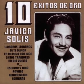 Download track Se Te Olvida (La Mentira) Javier Solís