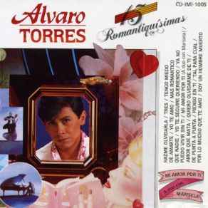 Download track Ya No Puedo Vivir Sin Ti Alvaro Torres