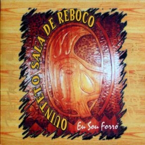 Download track Eu Sou Forró - Anjo Querubim Quinteto Sala De Reboco