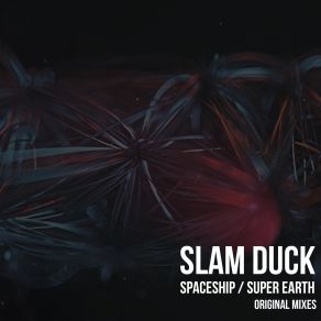 Download track Spaceship Slam Duck