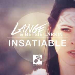 Download track Insatiable (Club Mix) Lange, Betsie Larkin