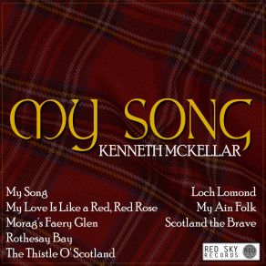 Download track The Thistle O' Scotland Kenneth Mckellar