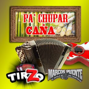 Download track Chupando Caña Tirzo