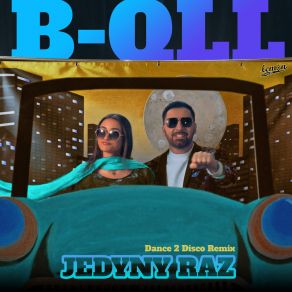 Download track Jedyny Raz (Dance 2 Disco Remix Edit) B - QllDance 2 Disco