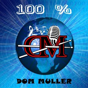 Download track 100% Dom Muller