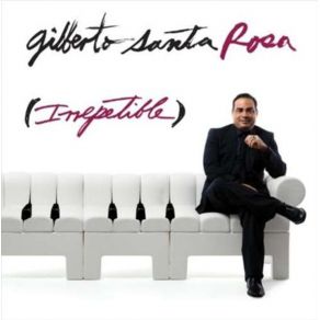 Download track Porque No Viene, Porque No Llama Gilberto Santa Rosa