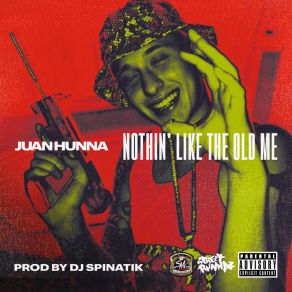 Download track Snitchin' Juan Hunna