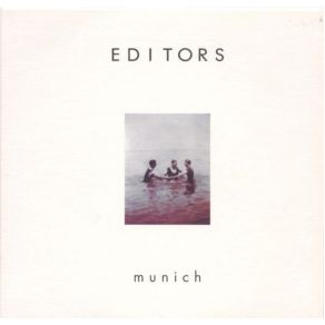 Download track Munich Editors