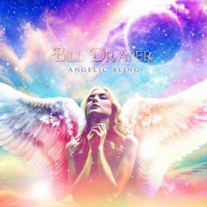 Download track Angelic Being Bill Draper
