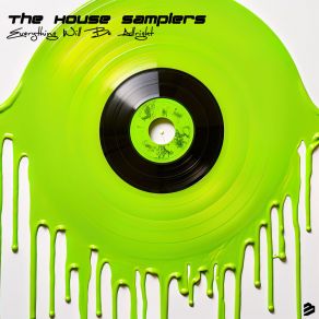 Download track Everything Will Be Allright (Extended Mix) The House Samplers