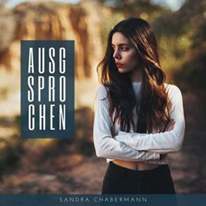 Download track Wenn Die Liebe Gegangen Ist Sandra Chabermann