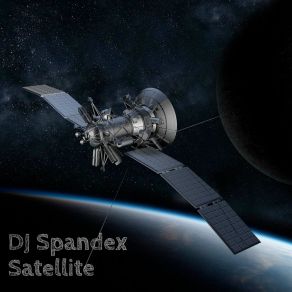 Download track Satellite (Radio Edit) DJ Spandex