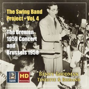 Download track Concert In Brussles, Marc 1958: Sing! Sing! Sing! (Part 2) [Live] Benny Goodman TentetteBenny Goodman Bigband