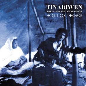 Download track Ham Tinahghin Ane Yallah (Unreleased Bonus Track) Tinariwen