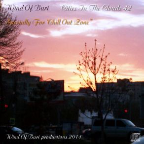 Download track Cities In The Clouds 42 4 Wind Of BuriThe Atmosphere Experience