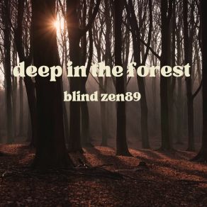 Download track Excavate Blind Zen89