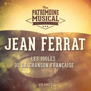 Download track Ma Vie, Mais Qu'est-Ce Que C'est? Jean Ferrat