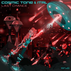 Download track Last Chance Ital, Cosmic Tone