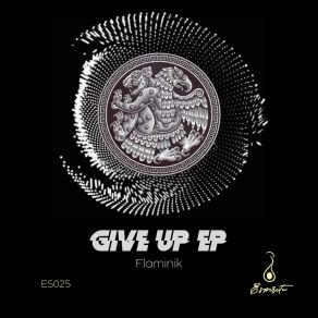 Download track Give Up Flaminik