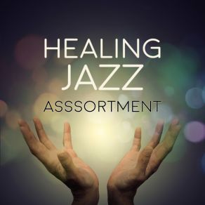Download track Smooth Talking Smooth Jazz HealersJive Ass Sleepers