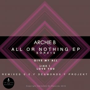 Download track Like I Love You (Original Mix) Archie B