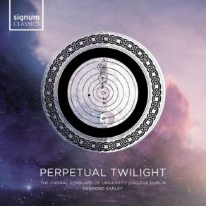 Download track At That Hour When All Things Have Repose Desmond Earley, The Choral Scholars Of University College DublinNiamh McCullough