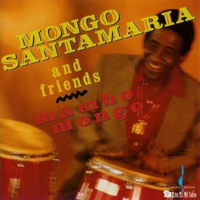 Download track Los Niños Del Mundo Mongo Santamaria